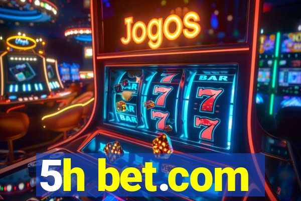 5h bet.com